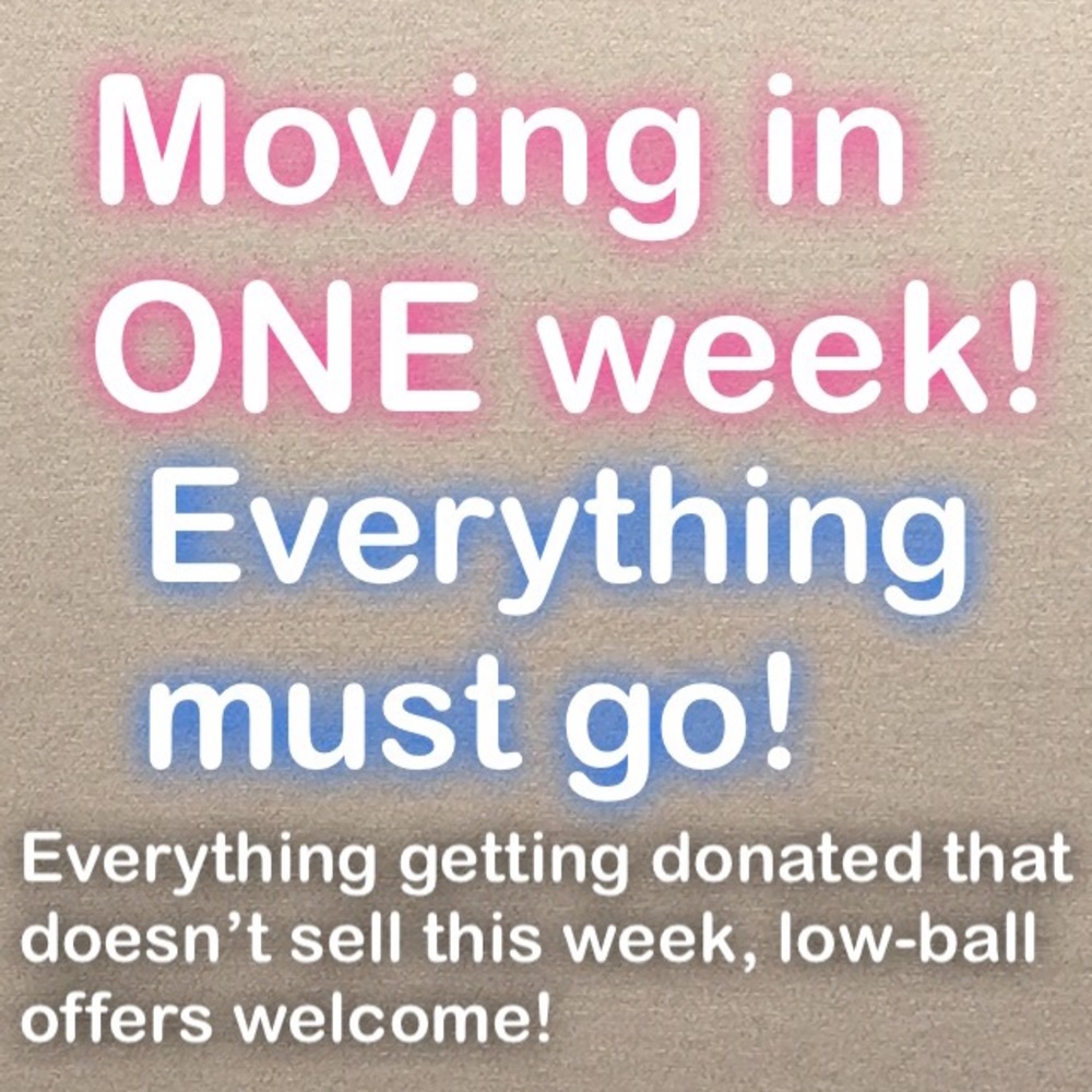EVERYTHING MUST GO!